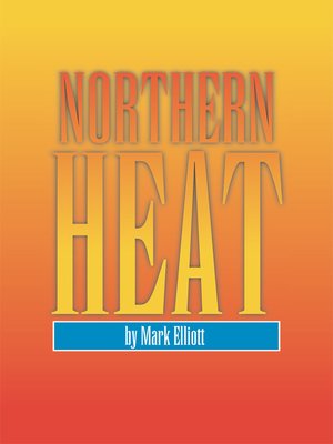 cover image of Northern Heat